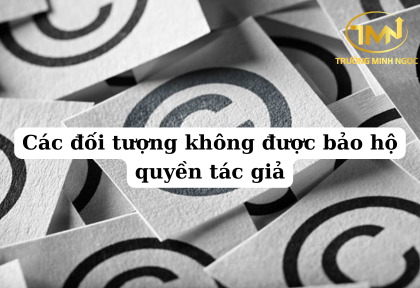 Các đối tượng không được bảo hộ quyền tác giả (Ảnh minh họa))