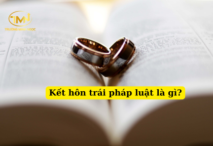 Kết hôn trái pháp luật