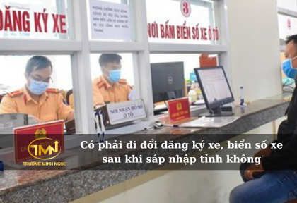 Có phải đi đổi đăng ký xe, biển số xe sau khi sáp nhập tỉnh không (Ảnh minh họa)