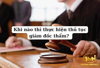 Khi nào thì thực hiện thủ tục giám đốc thẩm (Ảnh minh họa)