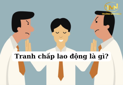 Tranh chấp lao động là gì (Ảnh minh họa)