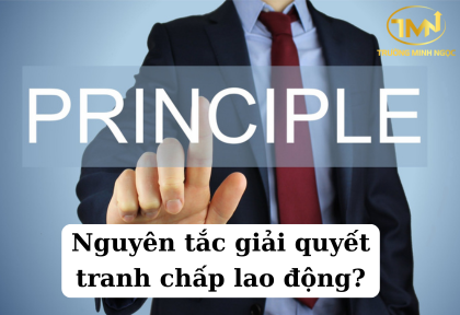 Nguyên tắc giải quyết tranh chấp lao động (Ảnh minh họa)