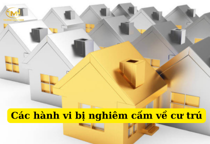 Các hành vi bị nghiêm cấm về cư trú (Ảnh minh họa)