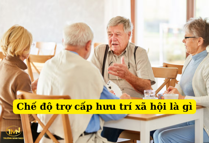 Chế độ trợ cấp hưu trí xã hội là gì (Ảnh minh họa)