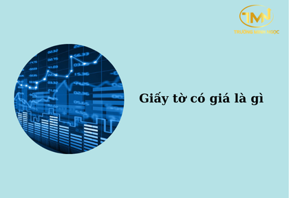 Giấy tờ có giá là gì (Ảnh minh họa)