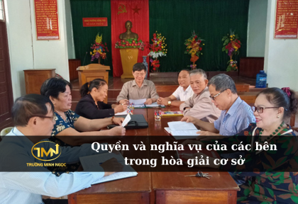 Quyền và nghĩa vụ của các bên trong hòa giải cơ sở (Ảnh minh họa)
