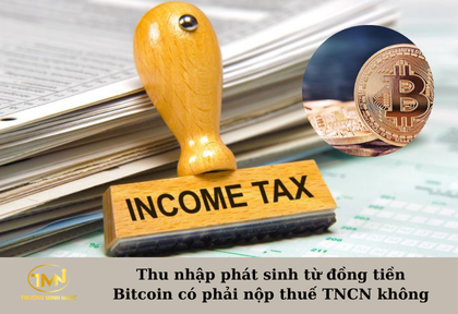 Thu nhập phát sinh từ bitcoin có phải nộp thuế TNCN không (Ảnh minh họa)