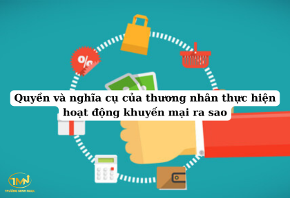 Quyền và nghĩa cụ của thương nhân thực hiện hoạt động khuyến mại ra sao (Ảnh minh họa)