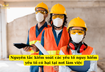 Nguyên tắc kiểm soát các yếu tố nguy hiểm, yếu tố có hại tại nơi làm việc (Ảnh minh họa)