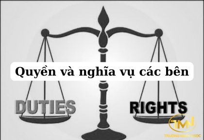 Quyền và nghĩa vụ của các bên (Ảnh minh họa)
