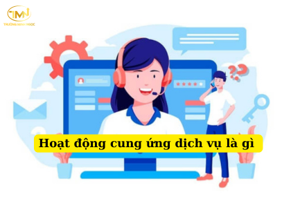 Hoạt động cung ứng dịch vụ là gì (Ảnh minh họa)