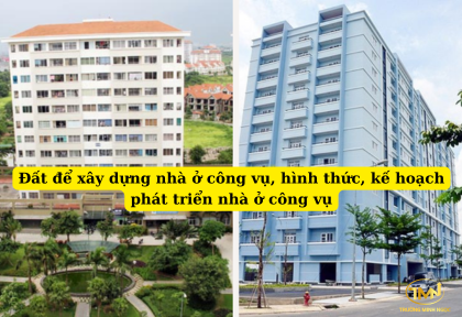 Đất để xây dựng nhà ở công vụ và hình thức và kế hoạch phát triển nhà ở công vụ (Ảnh minh họa)