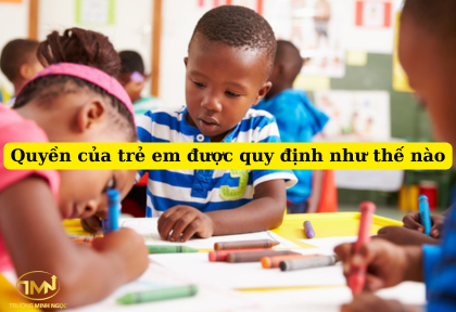 Quyền của trẻ em được quy định như thế nào (Ảnh minh họa)