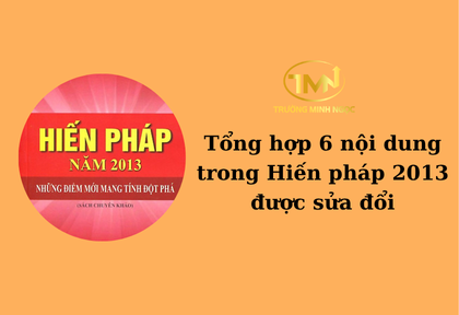 Tổng hợp 6 nội dung trong Hiến pháp 2013 được sửa đổi (Ảnh minh họa)