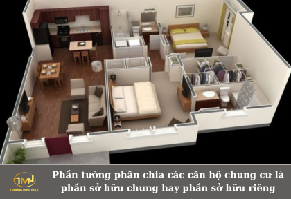 Phần tường phân chia các căn hộ chung cư là phần sở hữu chung hay phần sở hữu riêng (Ảnh minh họa)