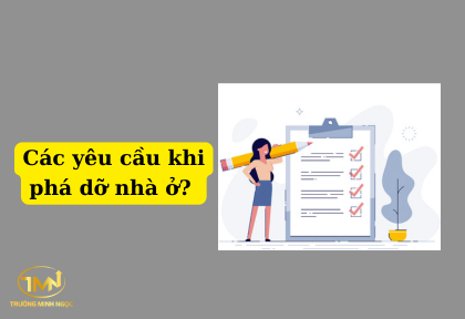 Các yêu cầu khi phá dỡ nhà ở (Ảnh minh họa)