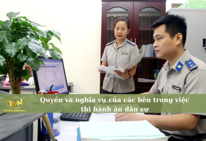 Quyền và nghĩa vụ của các bên trong việc thi hành án dân sự được quy định như thế nào (Ảnh minh họa)