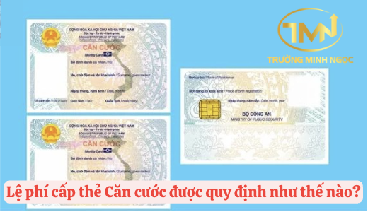Lệ phí cấp thẻ Căn cước được quy định như thế nào? (Ảnh minh hoạ)