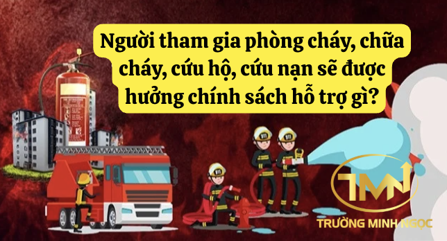 Người tham gia phòng cháy, chữa cháy, cứu hộ, cứu nạn sẽ được hưởng chính sách hỗ trợ gì? (Ảnh minh hoạ)