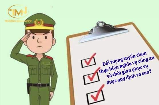 Đối tượng tuyển chọn thực hiện nghĩa vụ công an và thời gian phục vụ được quy định ra sao? (Ảnh minh hoạ)