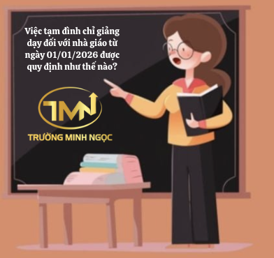 Việc tạm đình chỉ giảng dạy đối với nhà giáo từ ngày 01/01/2026 được quy định như thế nào? (Ảnh minh hoạ)
