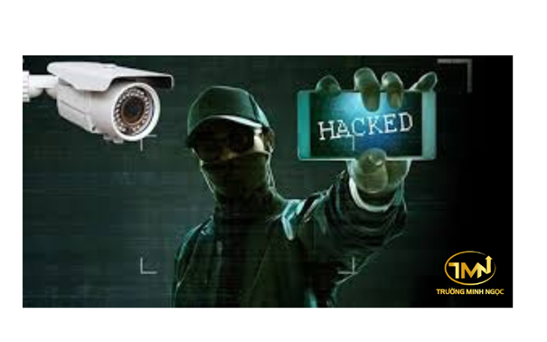 Hack camera nhà người khác là hành vi bị pháp luật nghiêm cấm