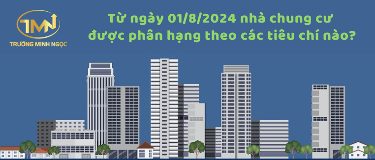 Tiêu chí phân hạng nhà chung cư từ ngày 01/8/2024 (Ảnh minh hoạ)