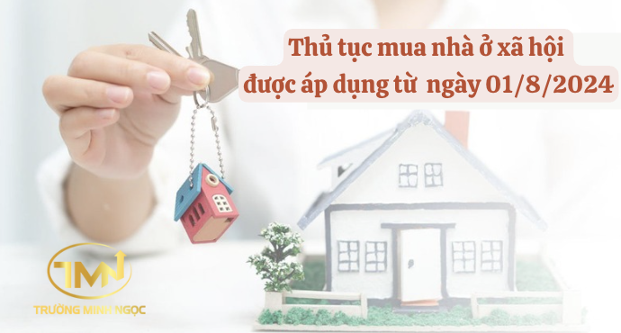 Thủ tục mua nhà ở xã hội từ ngày 01/8/2024 (Ảnh minh hoạ)