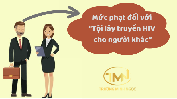 Mức phạt đối với Tội lây truyền HIV cho người khác (Ảnh minh hoạ)