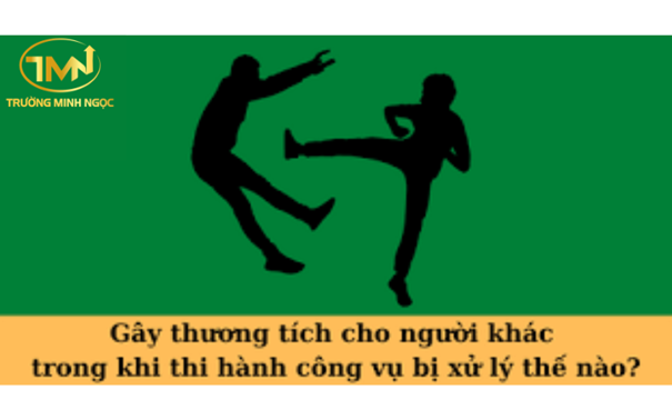 Người phạm tội gây thương tích hoặc gây tổn hại cho sức khỏe của người khác trong khi thi hành công vụ bị xử phạt như thế nào?
