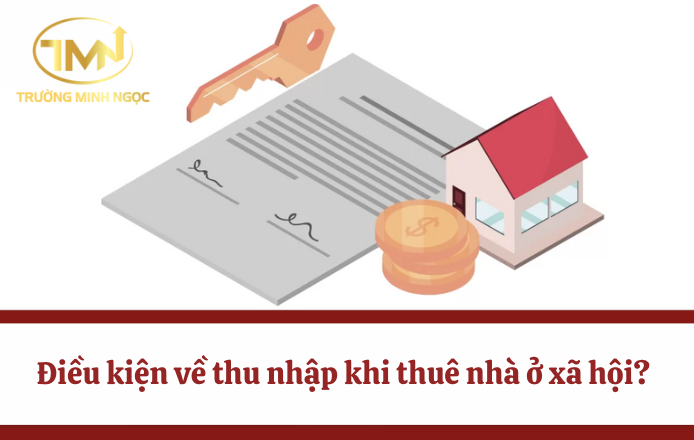 Điều kiện về thu nhập khi thuê nhà ở xã hội (Ảnh minh hoạ)