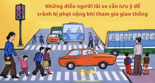 Những vấn đề người lái xe cần lưu ý để tránh bị phạt nặng (Ảnh minh hoạ) 