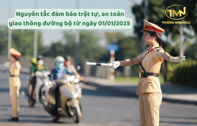 Nguyên tắc đảm bảo trật tự, an toàn giao thông đường bộ từ ngày 01/01/2025 (Ảnh minh hoạ)