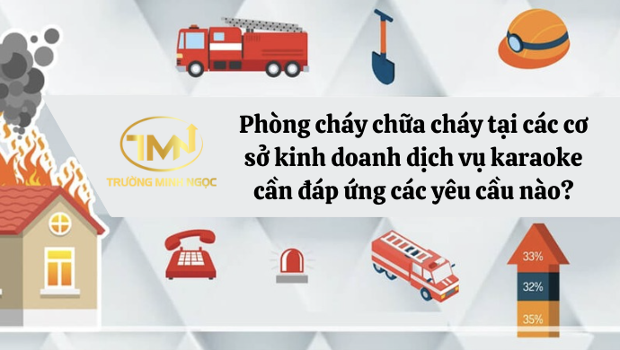 Phòng cháy chữa cháy tại các cơ sở kinh doanh dịch vụ karaoke cần đáp ứng các yêu cầu nào? (Ảnh minh hoạ)