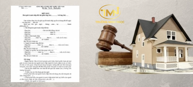 Biên bản hòa giải tranh chấp đất đai gồm những nội dung nào? (Ảnh minh hoạ)