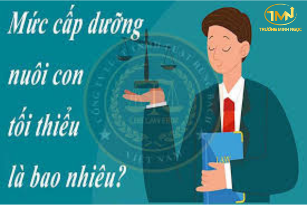 Mức cấp dưỡng nuôi con ngoài giá thú theo luật hiện nay là bao nhiêu?